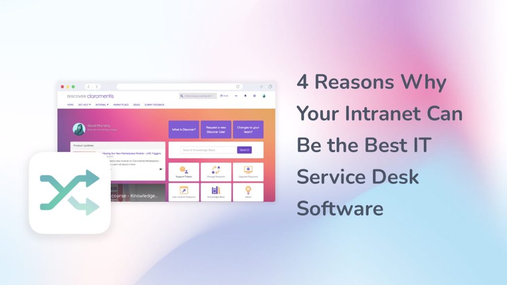 4 Reasons Why Your Intranet Can Be the Best IT Service Desk Software image